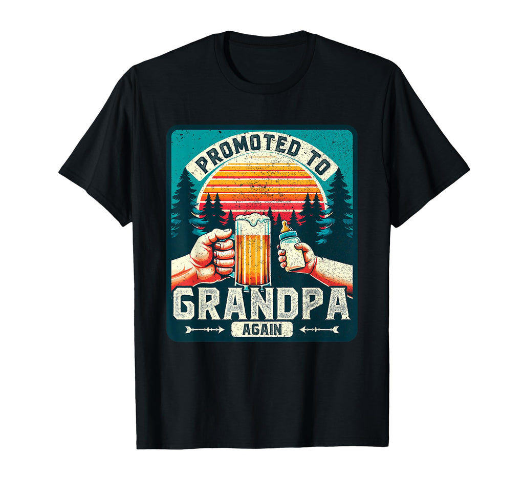 Promoted To Grandpa Again Soon To Be T-Shirt - Minimalist Print Men Women - T-Shirt, Sweatshirt, Hoodie