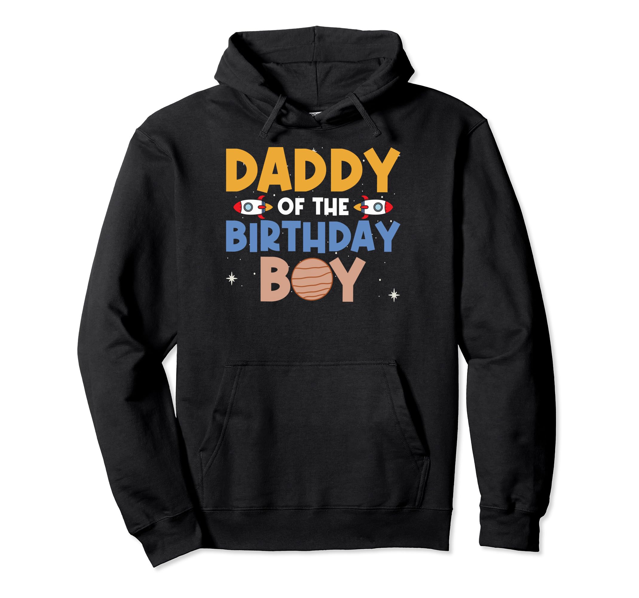 Daddy Birthday Father Birthday Dad Hoodie - Trendy Graphic for Adults - T-Shirt, Sweatshirt, Hoodie