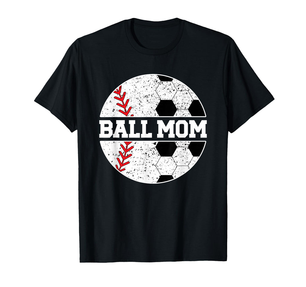 Ball Mom Baseball Soccer Mom Baseball T-Shirt - Unique Graphic Men Women - T-Shirt, Sweatshirt, Hoodie