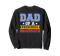 Dad Preschool Graduate Dad Sweatshirt - Fun Novelty Design for Adults - T-Shirt, Sweatshirt, Hoodie