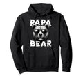 Papa Bear Fathers Day Father Hoodie - Casual Everyday Wear for Adults - T-Shirt, Sweatshirt, Hoodie