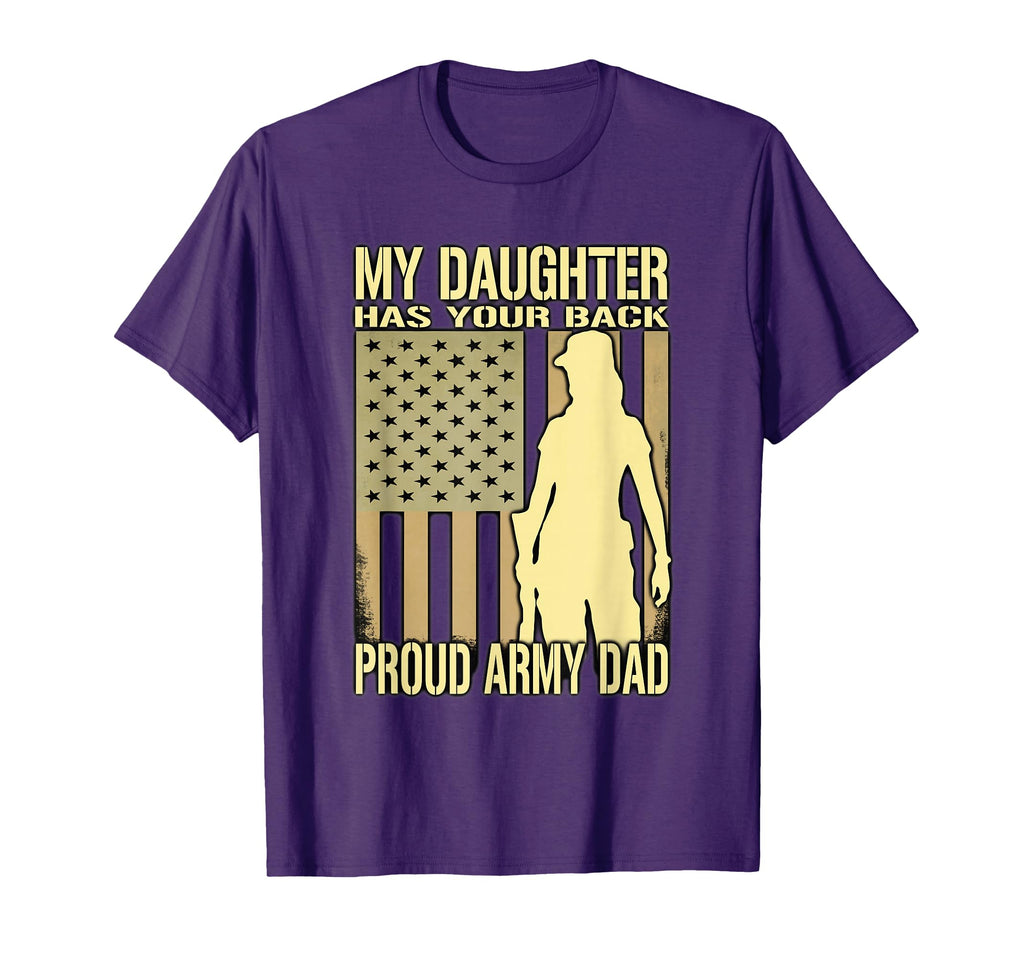 My Daughter Has Your Back Proud Army T-Shirt - Aesthetic Graphic Unisex - T-Shirt, Sweatshirt, Hoodie