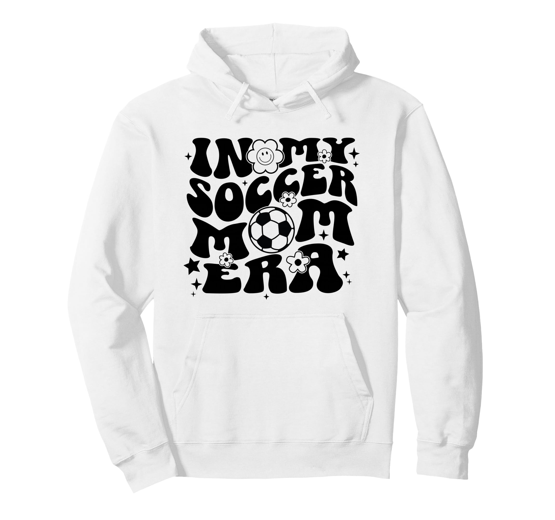 My Soccer Mom Era Soccer Mama Groovy Hoodie - Streetwear Style Unisex - T-Shirt, Sweatshirt, Hoodie