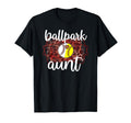 Ballpark Aunt Proud Baseball Softball T-Shirt - Streetwear Style Unisex - T-Shirt, Sweatshirt, Hoodie