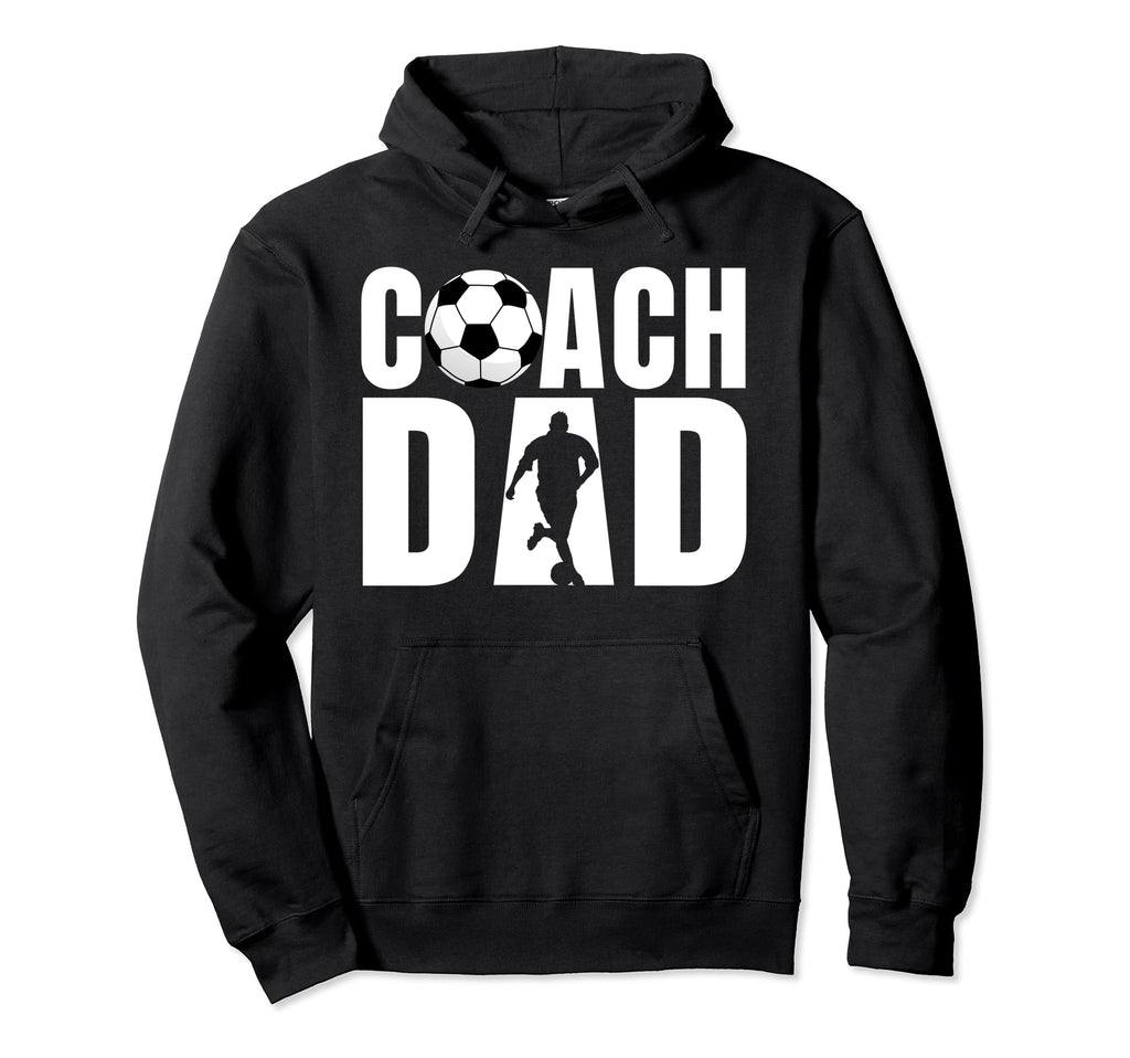 Coach Dad Soccer Team Sport Player Hoodie - Trendy Graphic Men Women - T-Shirt, Sweatshirt, Hoodie