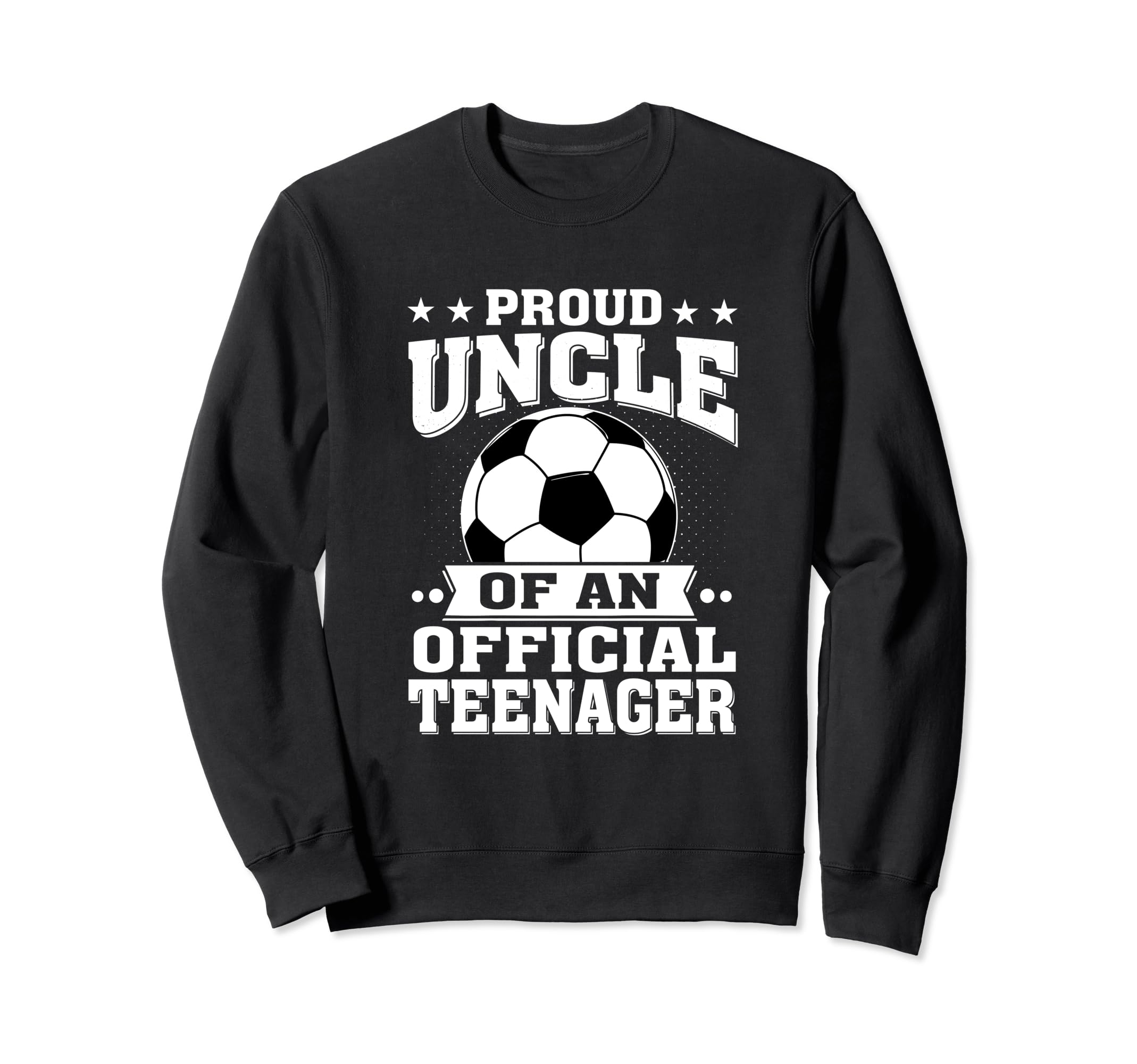 Proud Uncle Teenager 13Th Birthday Sweatshirt - Minimalist Print Men Women - T-Shirt, Sweatshirt, Hoodie