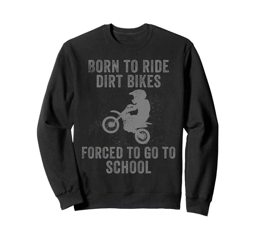 Funny Dirt Bike Art Motocross Dirt Sweatshirt - Custom Art Print Unisex - T-Shirt, Sweatshirt, Hoodie