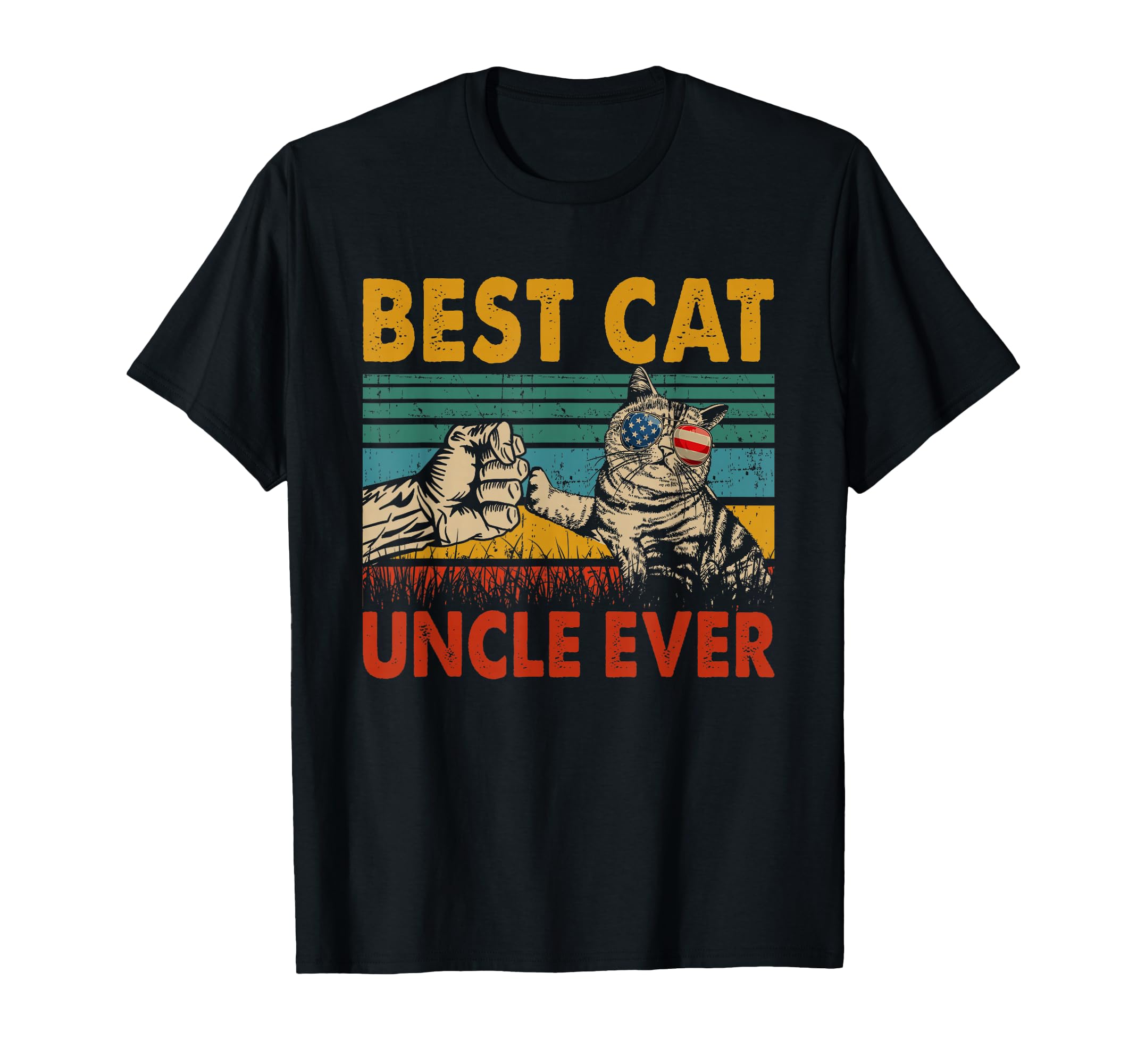 Best Cat Uncle Ever Funny Dad Cat T-Shirt - Fun Novelty Design Men Women - T-Shirt, Sweatshirt, Hoodie