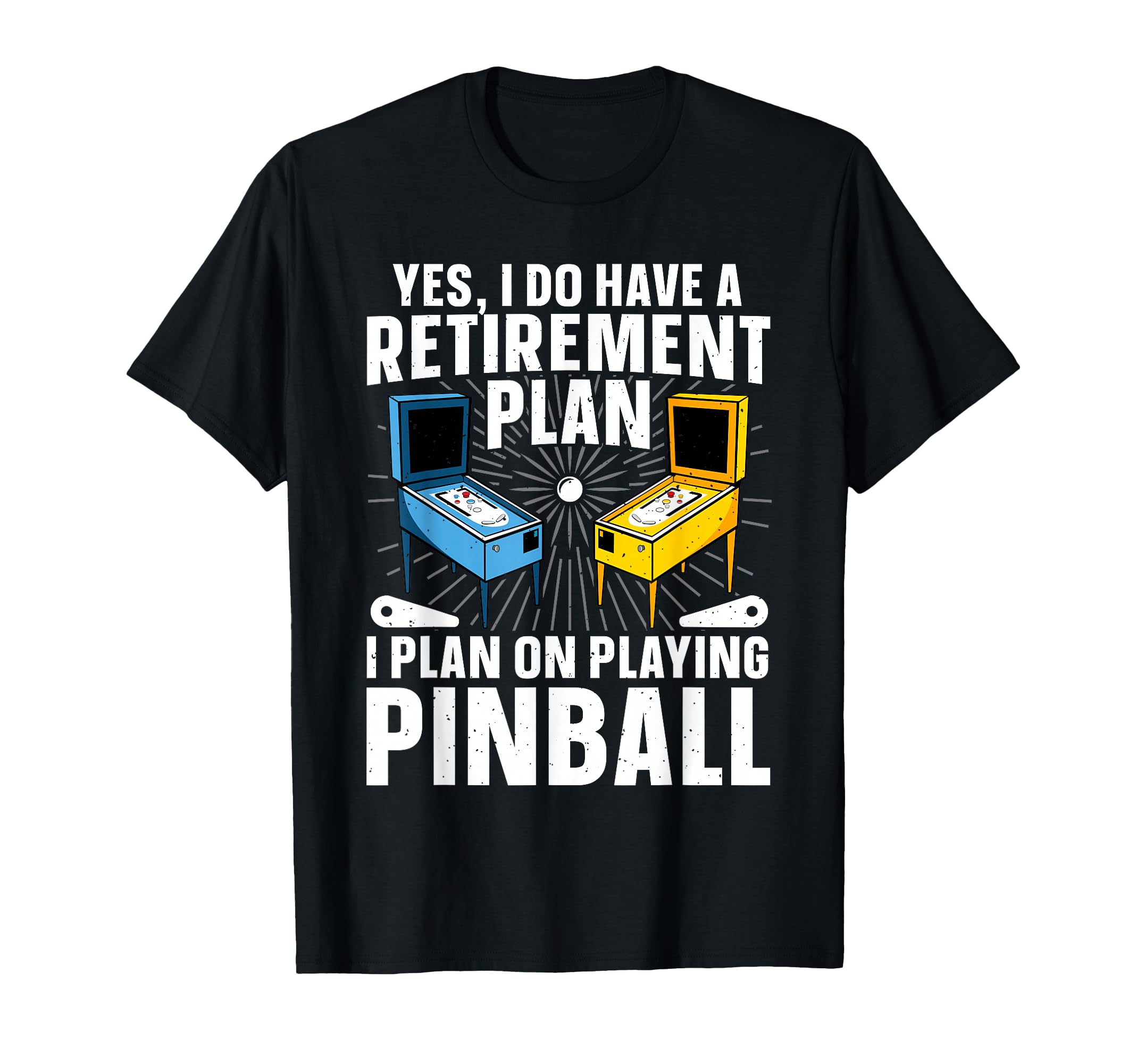 Funny Pinball Art Arcade Pinball T-Shirt - Casual Everyday Wear Unisex - T-Shirt, Sweatshirt, Hoodie