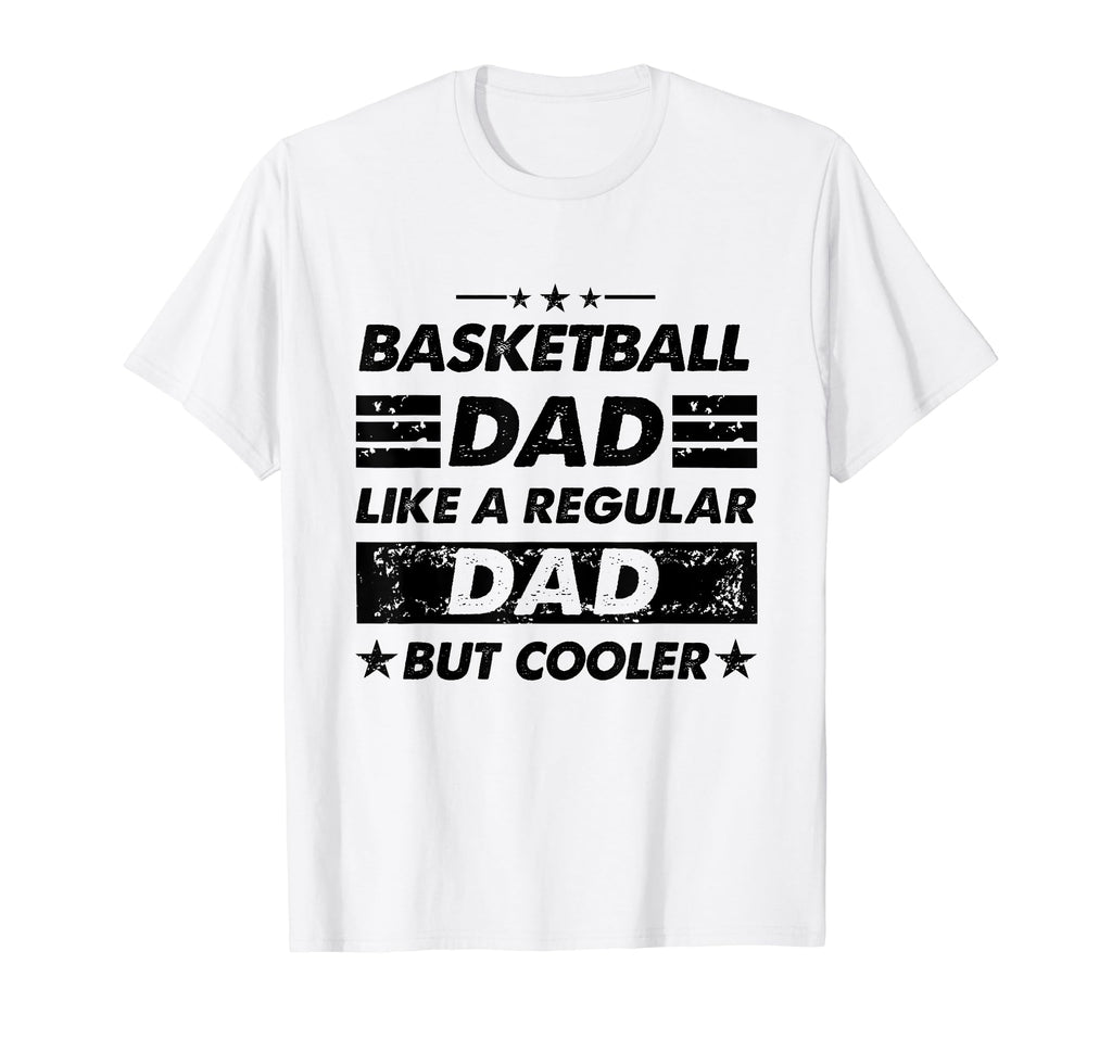 Funny Basketball Dad Like Regular Dad T-Shirt - Novelty Apparel Men Women - T-Shirt, Sweatshirt, Hoodie