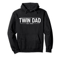 Twin Dad Est 2025 Father Twins New Dad Hoodie - Novelty Apparel Unisex - T-Shirt, Sweatshirt, Hoodie
