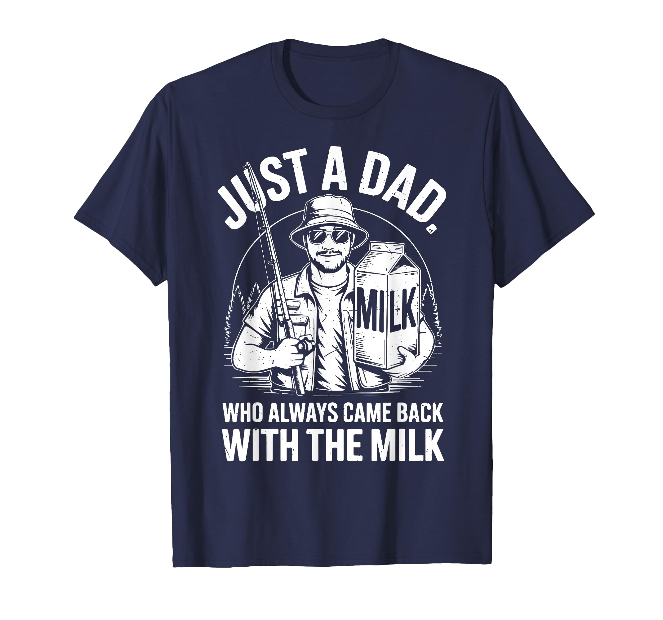 Father Day Just Step Dad Always Came T-Shirt - Casual Everyday Wear Unisex - T-Shirt, Sweatshirt, Hoodie