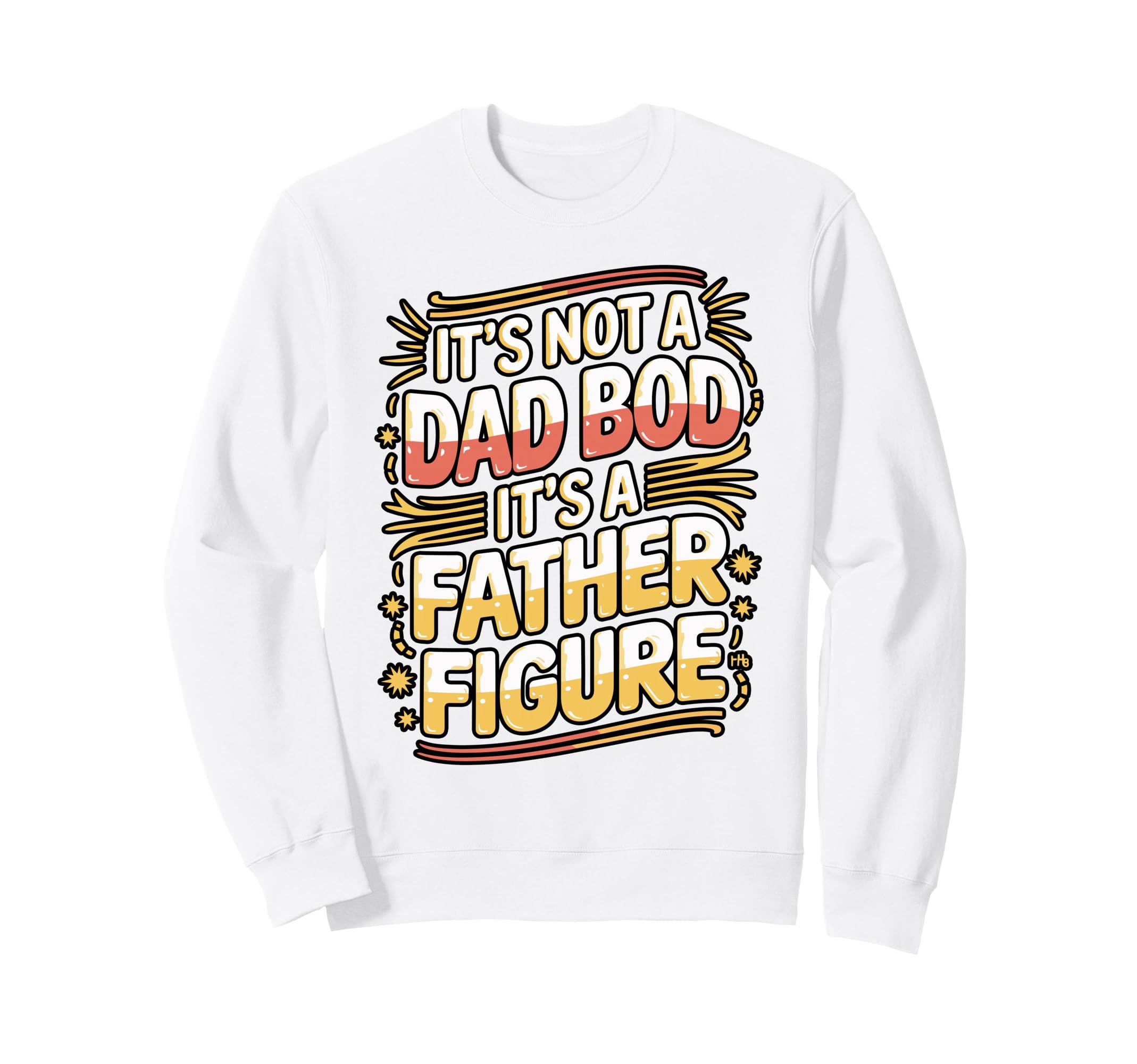 Funny Fathers Appreciation Beer Sweatshirt - Aesthetic Graphic for Adults - T-Shirt, Sweatshirt, Hoodie