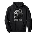 Daddy Bear Family Matching Dad Hoodie - Fun Novelty Design for Adults - T-Shirt, Sweatshirt, Hoodie