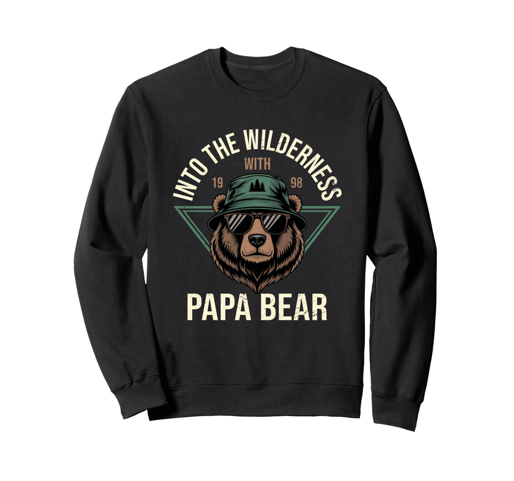 Into Wilderness Papa Bear Adventure Sweatshirt - Unique Graphic for Adults - T-Shirt, Sweatshirt, Hoodie