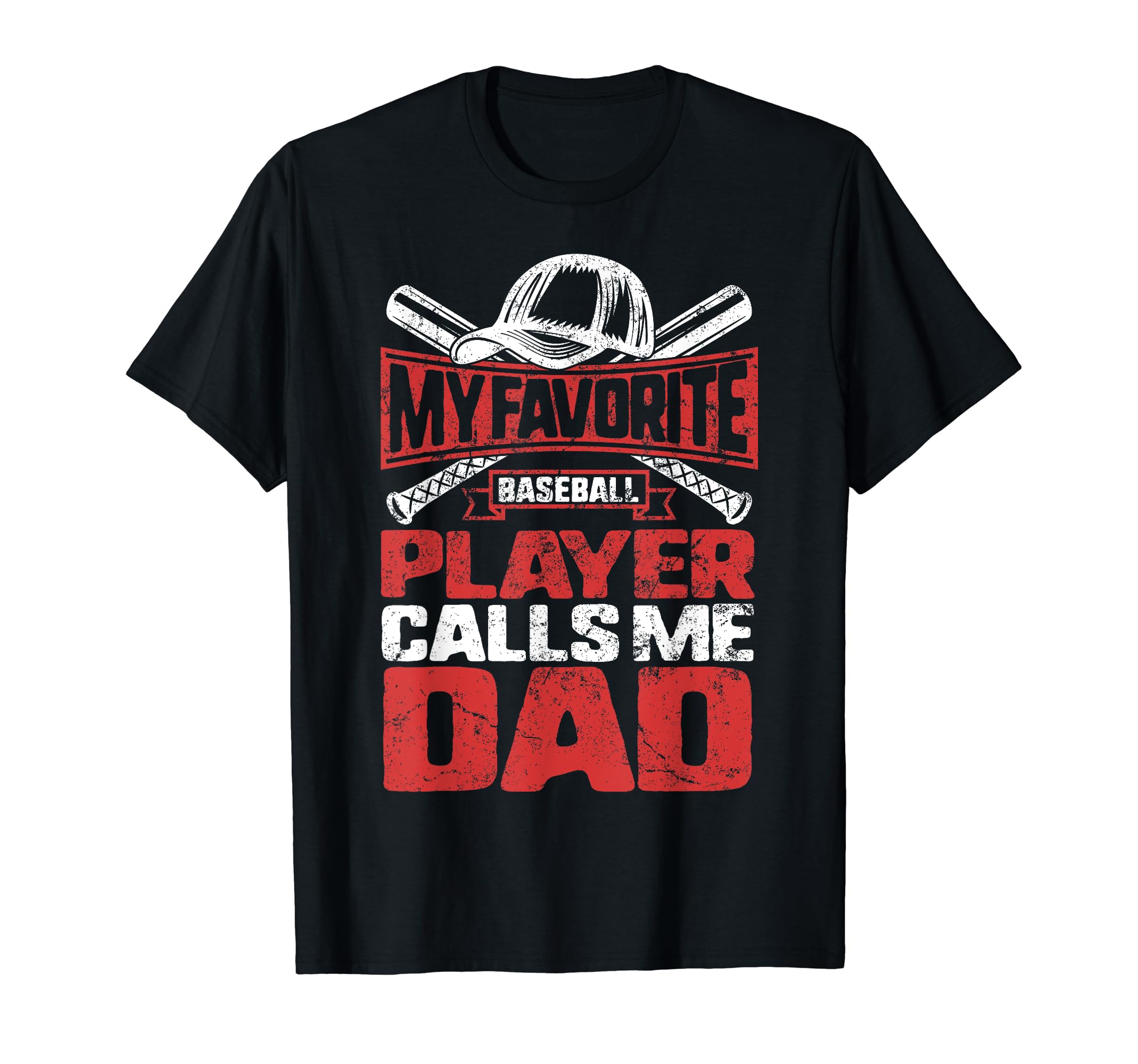 Favorite Baseball Player Calls Me T-Shirt - Fun Novelty Design Men Women - T-Shirt, Sweatshirt, Hoodie