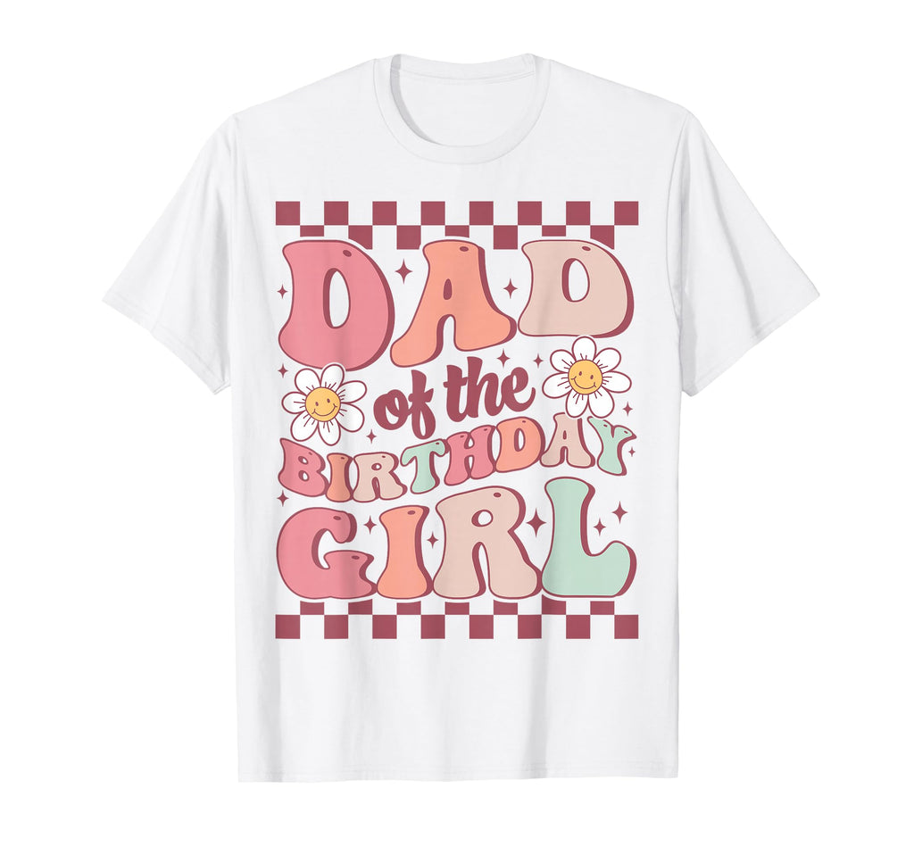 Dad Birthday Family Groovy Birthday Party T-Shirt - Trendy Graphic Unisex - T-Shirt, Sweatshirt, Hoodie