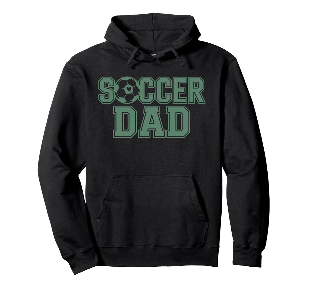 Soccer Dad Father Soccer Player Soccer Hoodie - Graphic Print for Adults - T-Shirt, Sweatshirt, Hoodie