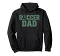 Soccer Dad Father Soccer Player Soccer Hoodie - Graphic Print for Adults - T-Shirt, Sweatshirt, Hoodie