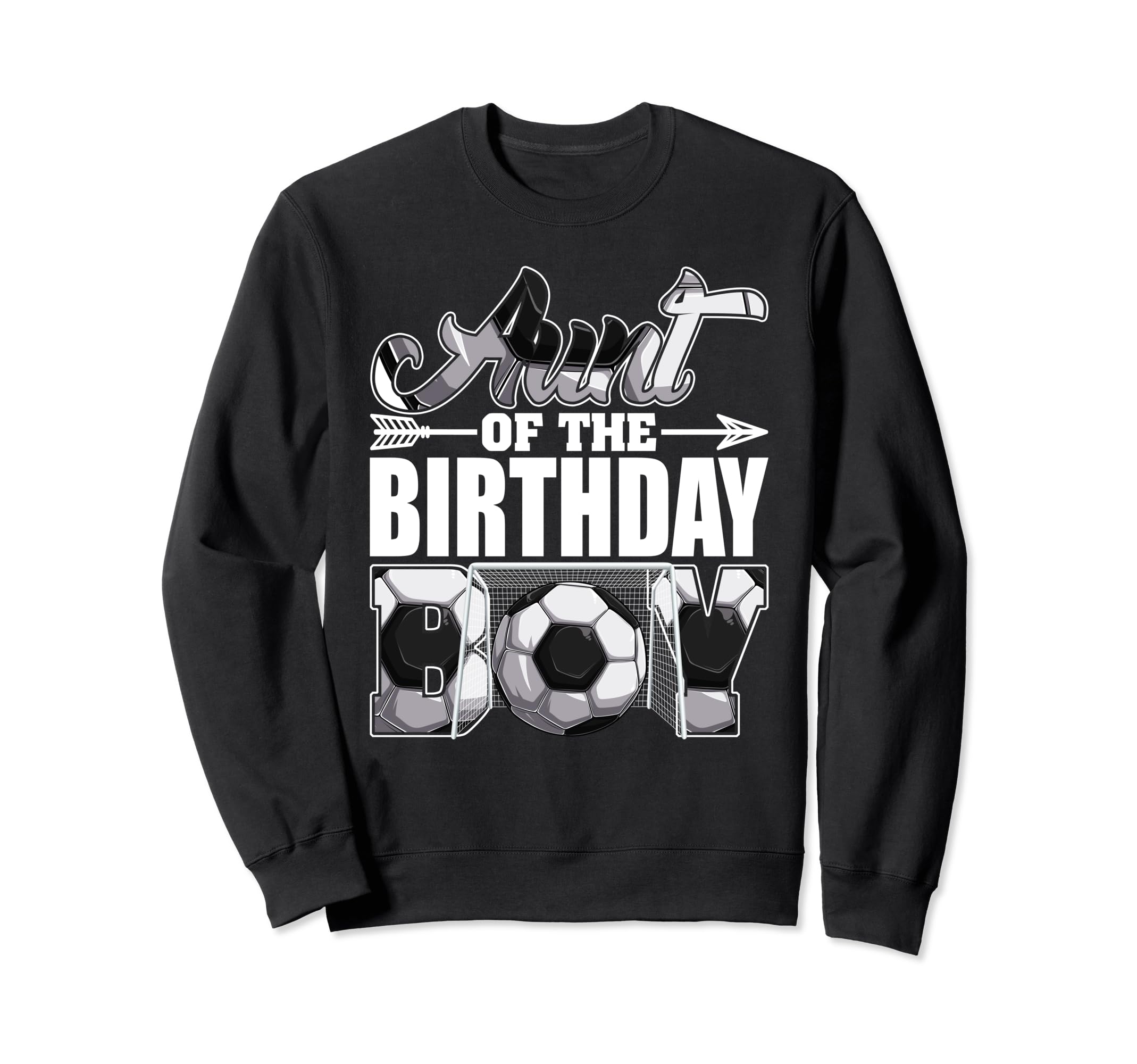 Aunt Birthday Soccer Matching Family Sweatshirt - Streetwear Style Unisex - T-Shirt, Sweatshirt, Hoodie
