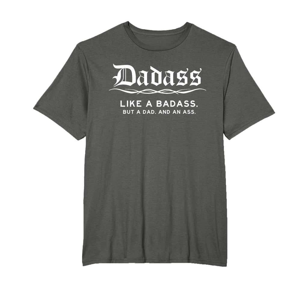 Dadass Badass But Dad Mens Funny Fathers T-Shirt - Graphic Print Men Women - T-Shirt, Sweatshirt, Hoodie
