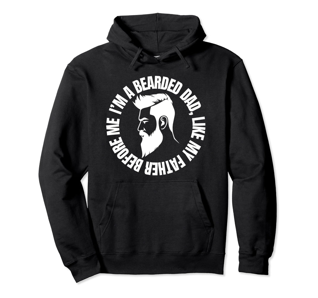 I Love My Bearded Dad Father Gift Super Hoodie - Aesthetic Graphic Unisex - T-Shirt, Sweatshirt, Hoodie