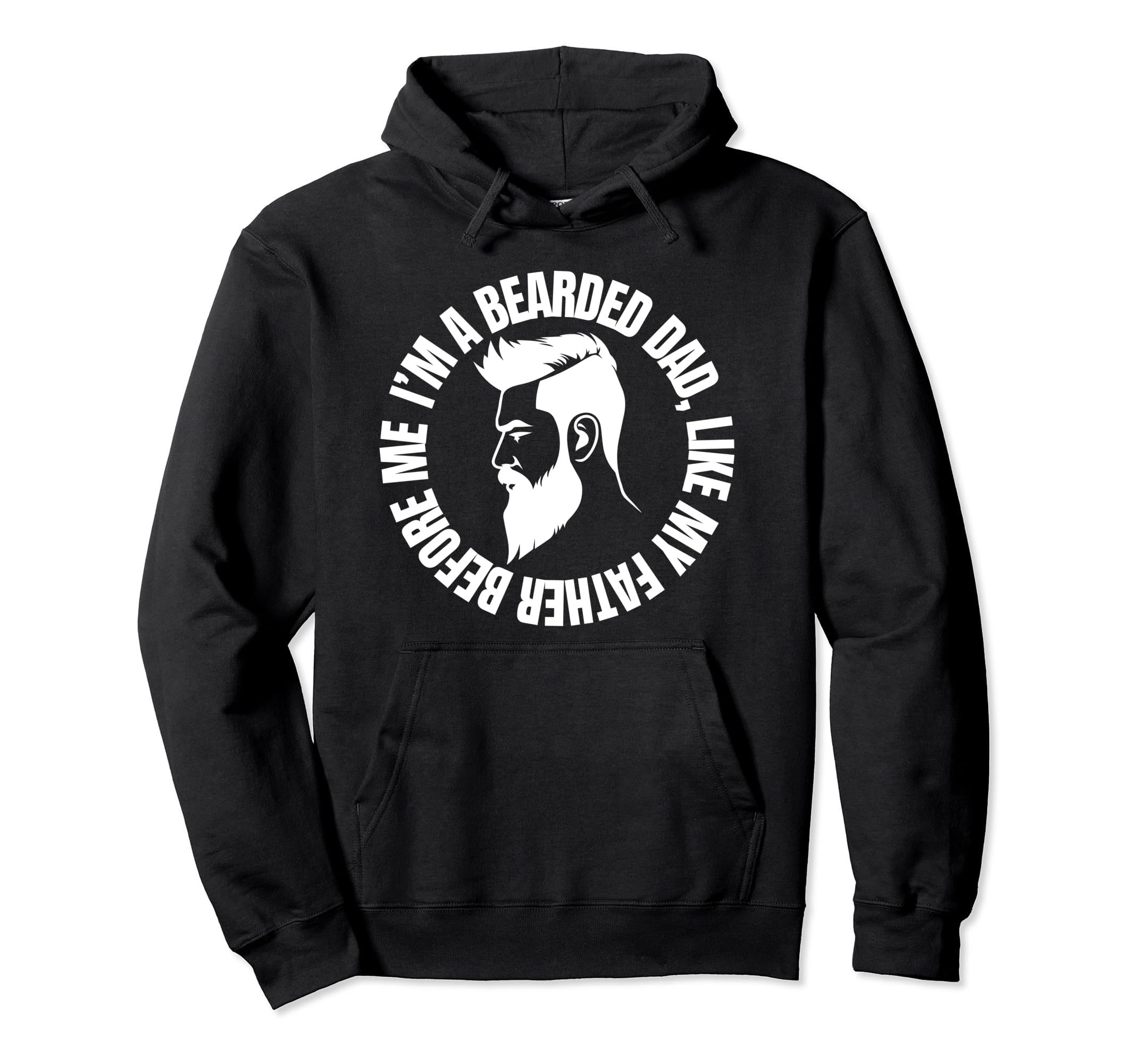 I Love My Bearded Dad Father Gift Super Hoodie - Aesthetic Graphic Unisex - T-Shirt, Sweatshirt, Hoodie