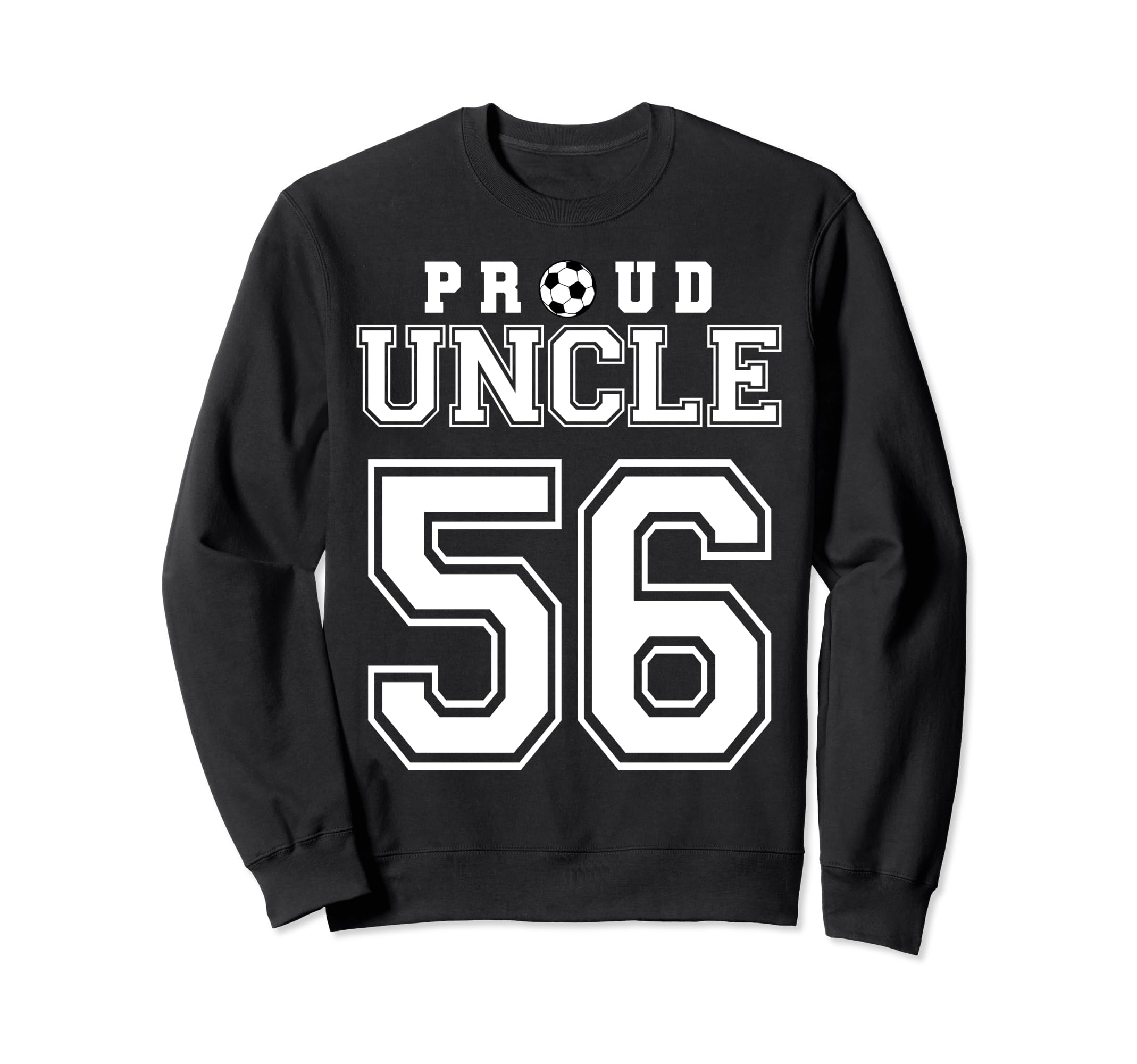 Number 56 Custom Proud Soccer Sweatshirt - Custom Art Print for Adults - T-Shirt, Sweatshirt, Hoodie