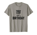 Today Is My Dads Birthday Best Dad Ever T-Shirt - Custom Art Print Unisex - T-Shirt, Sweatshirt, Hoodie