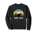 Daddy Bear Papa Bear Dad Sweatshirt - Casual Everyday Wear for Adults - T-Shirt, Sweatshirt, Hoodie