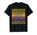 Funny Science Because Figuring Things Out T-Shirt - Minimalist Print Unisex - T-Shirt, Sweatshirt, Hoodie