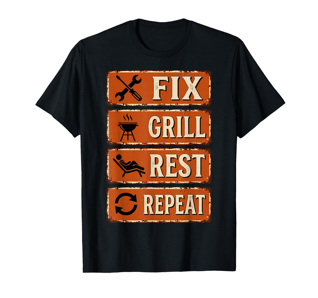 Mens Funny Dad Fix Grill Rest Repeat T-Shirt - Novelty Apparel for Adults - T-Shirt, Sweatshirt, Hoodie