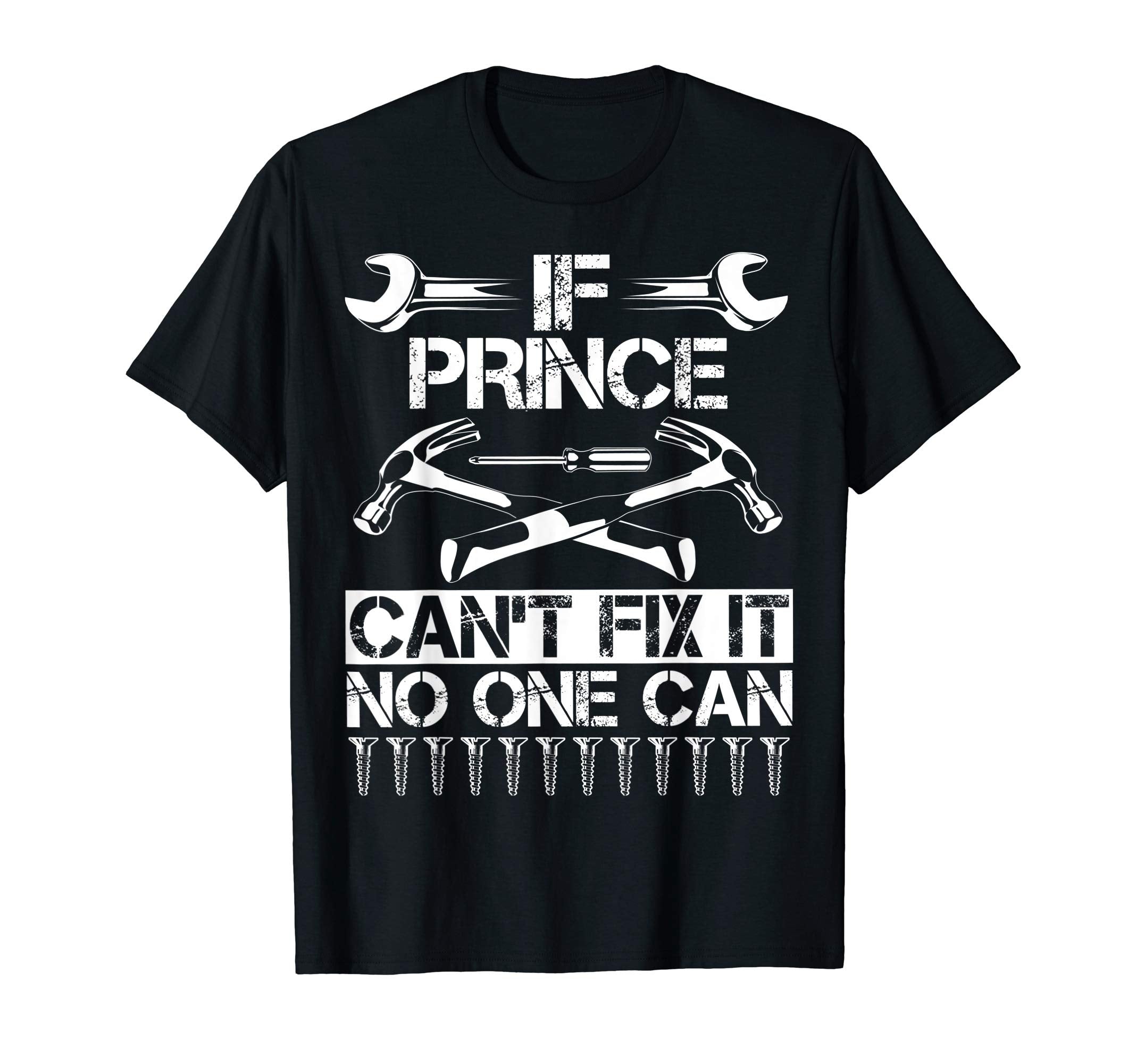 Prince Fix It Funny Birthday T-Shirt - Minimalist Print for Adults - T-Shirt, Sweatshirt, Hoodie