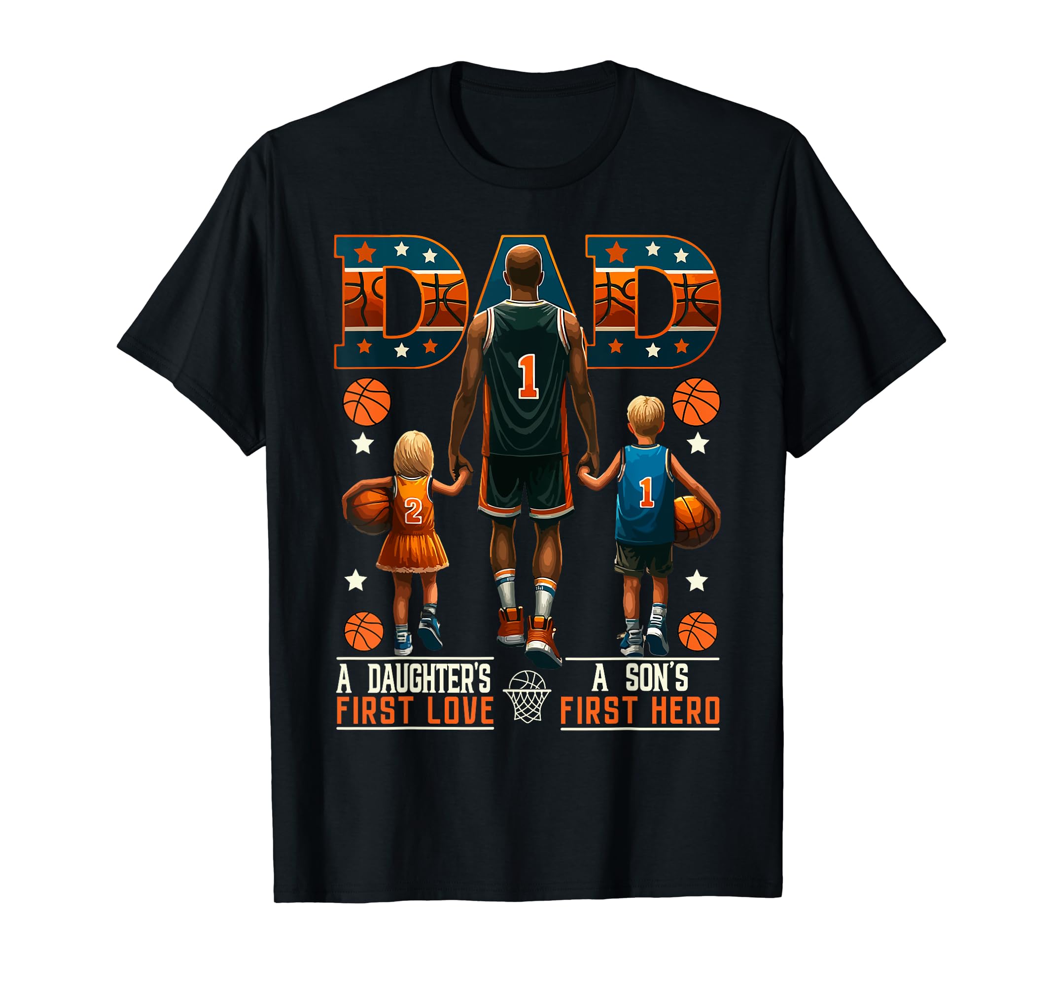 Basketball Dad Father Son Daughter T-Shirt - Casual Everyday Wear Unisex - T-Shirt, Sweatshirt, Hoodie