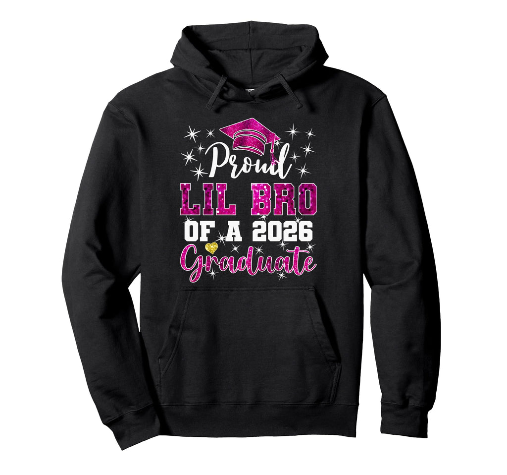Super Proud Lil Bro 2026 Graduate Hoodie - Unique Graphic for Adults - T-Shirt, Sweatshirt, Hoodie