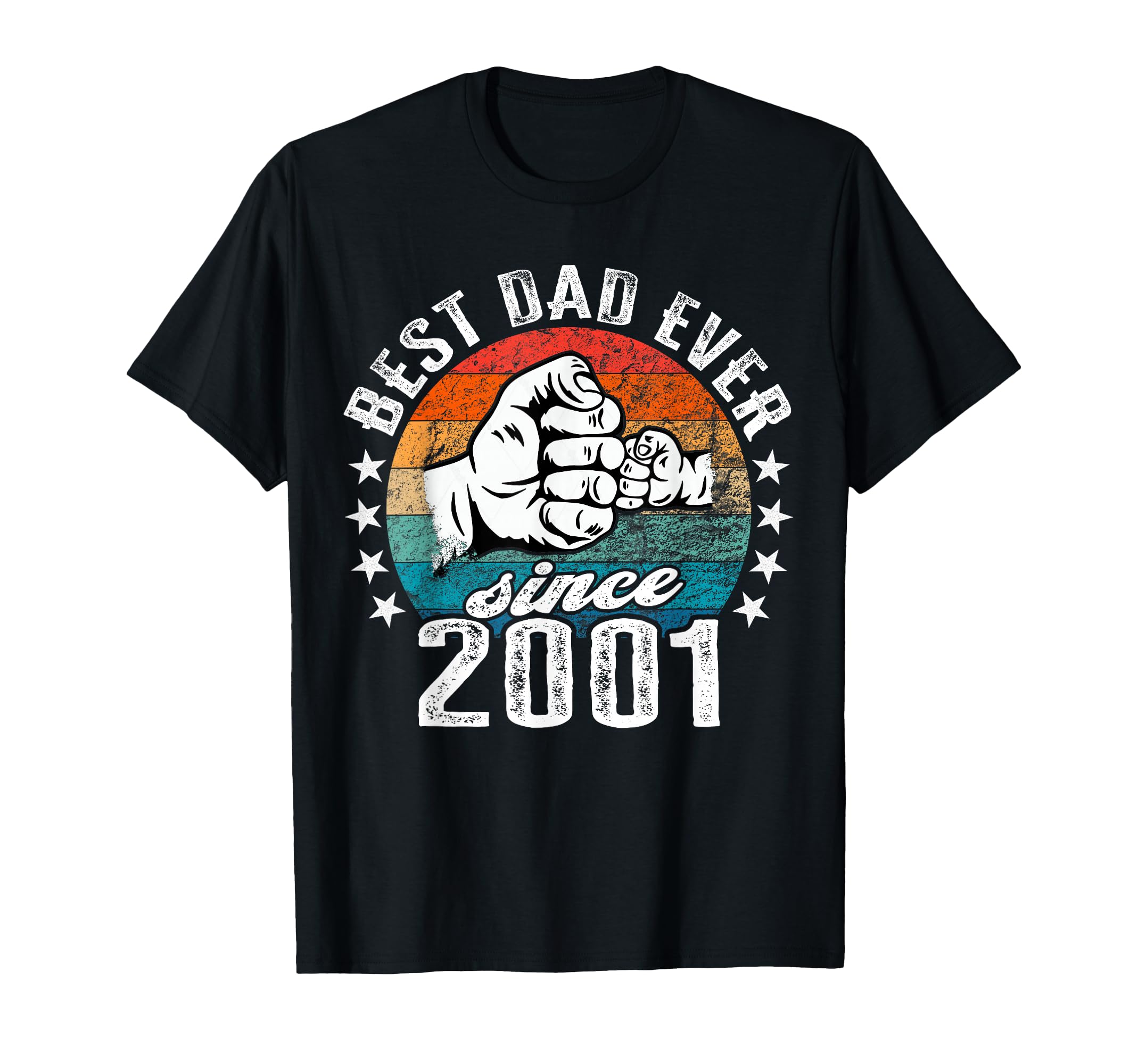 Best Dad World No Joke Dad Since 2001 T-Shirt - Novelty Apparel Unisex - T-Shirt, Sweatshirt, Hoodie