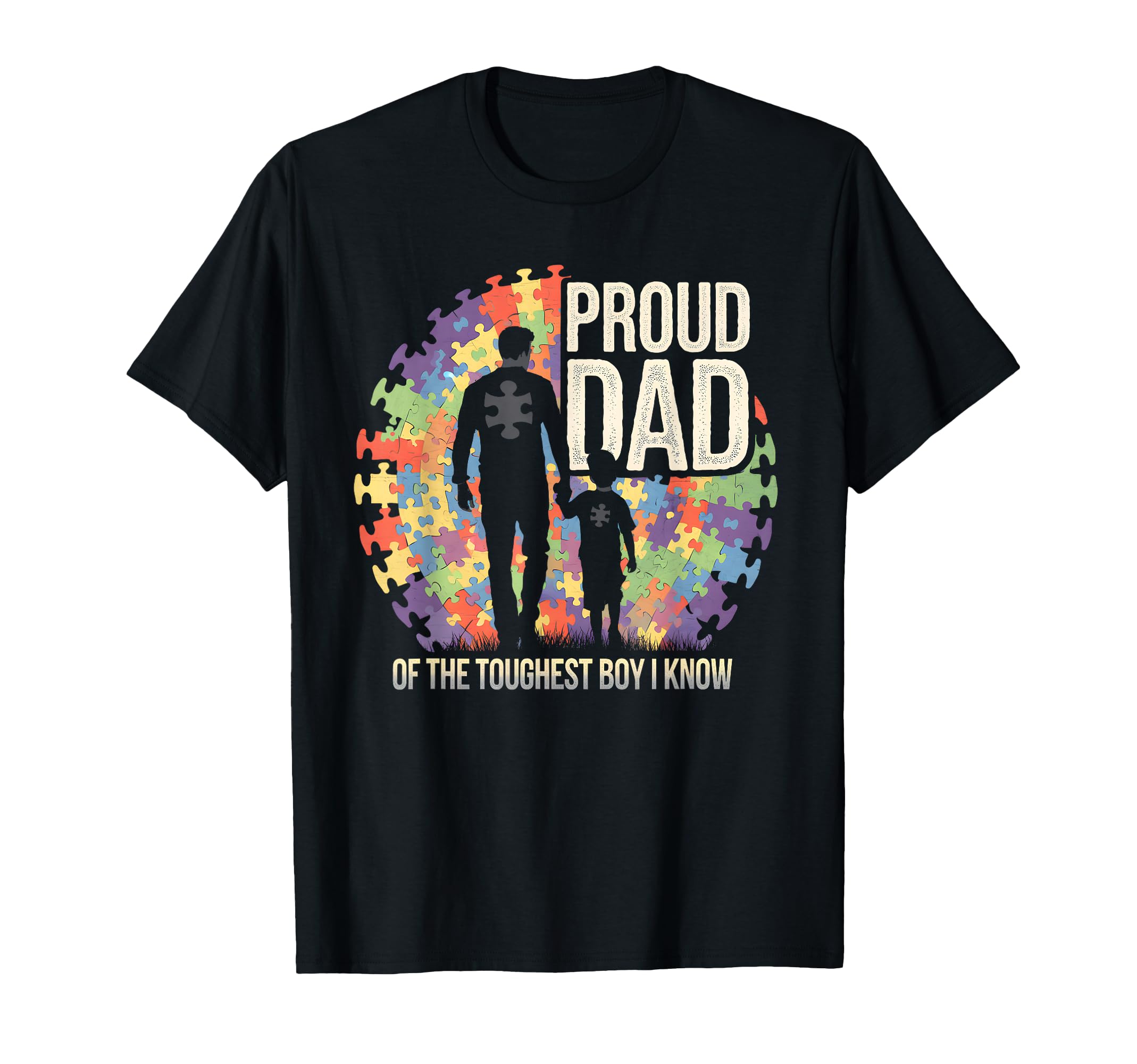 Proud Dad Toughest I Know Autism T-Shirt - Aesthetic Graphic Unisex - T-Shirt, Sweatshirt, Hoodie