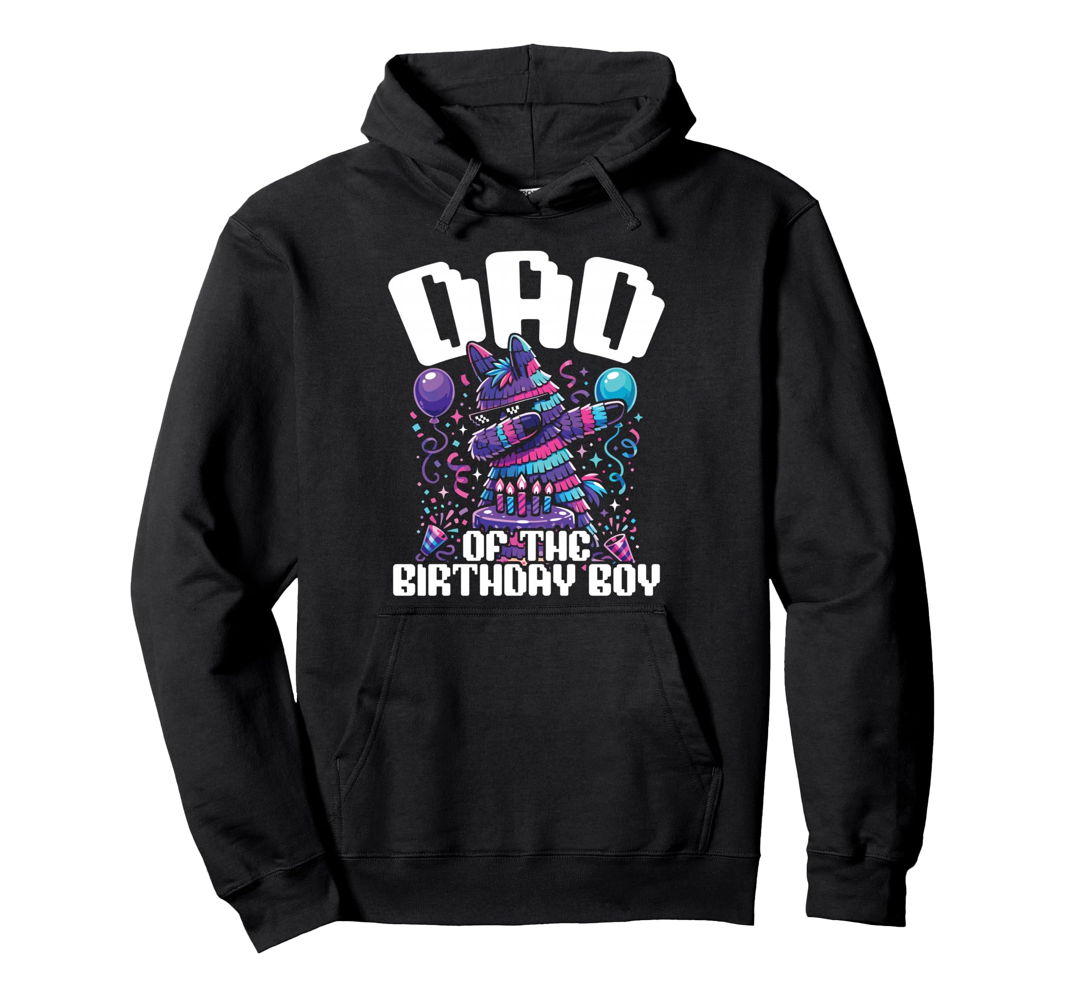Dad Birthday Dabbing Pinata Party Hoodie - Casual Everyday Wear Unisex - T-Shirt, Sweatshirt, Hoodie