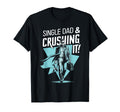 Single Dad Parenting Single Parent T-Shirt - Trendy Graphic Men Women - T-Shirt, Sweatshirt, Hoodie