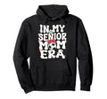 My Senior Soccer Mom Era Senior Mom Hoodie - Aesthetic Graphic Unisex - T-Shirt, Sweatshirt, Hoodie
