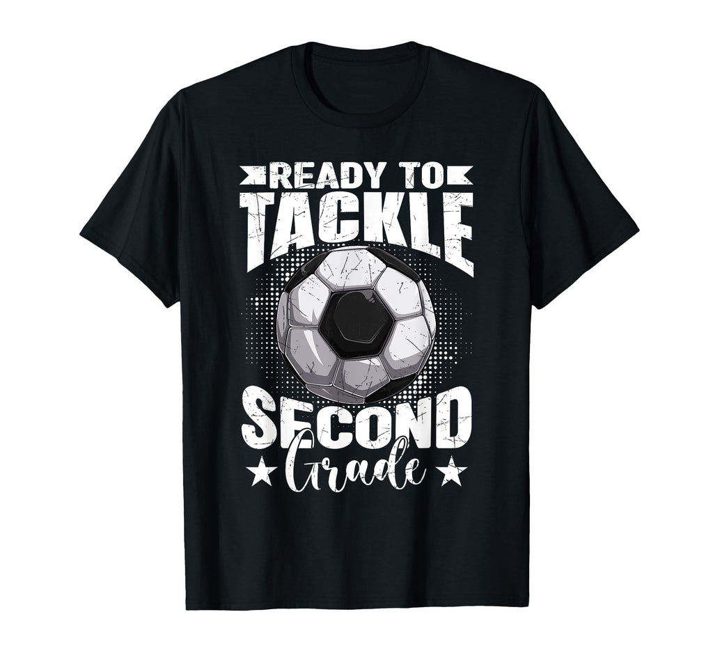 Ready To Tackle Second Grade T-Shirt - Casual Everyday Wear Men Women - T-Shirt, Sweatshirt, Hoodie