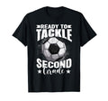 Ready To Tackle Second Grade T-Shirt - Casual Everyday Wear Men Women - T-Shirt, Sweatshirt, Hoodie