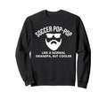Soccer Pop Pop Grandpa T Shirts T-Shirt - Fun Novelty Design Unisex - T-Shirt, Sweatshirt, Hoodie