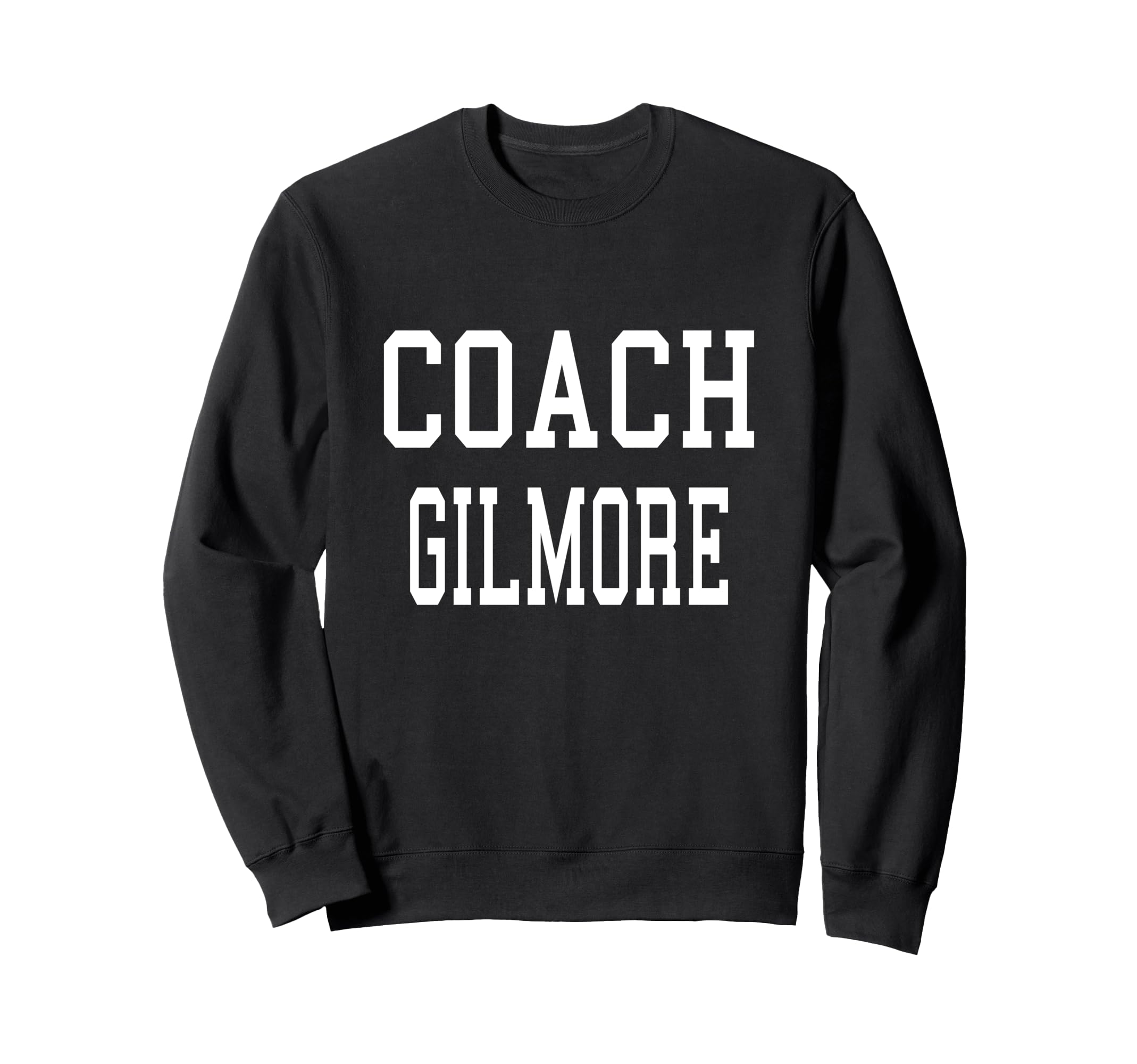 Coach Gilmore Custom Football Soccer Sweatshirt - Graphic Print Unisex - T-Shirt, Sweatshirt, Hoodie