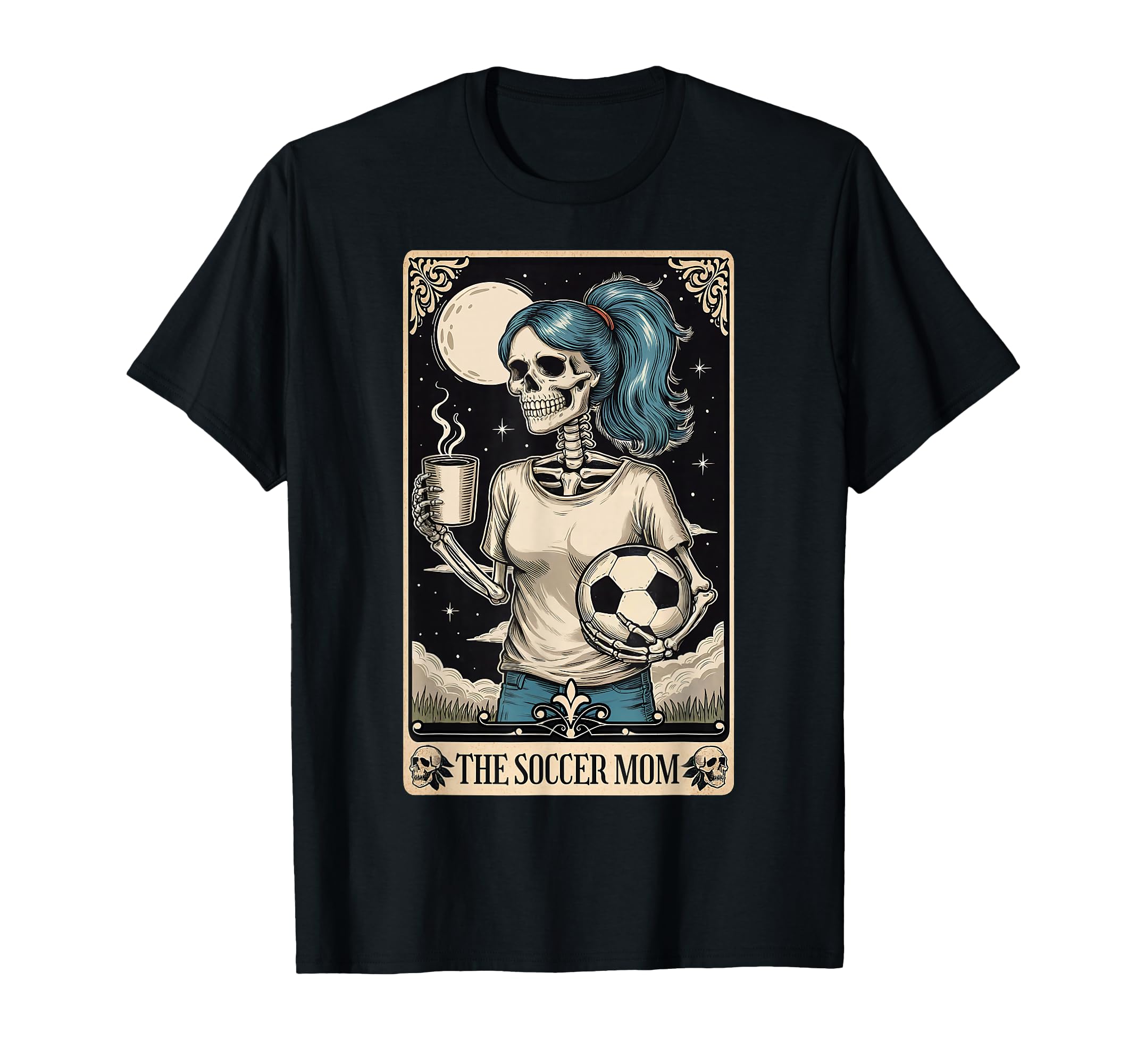 Soccer Mom Tarot Card Coffee Halloween T-Shirt - Trendy Graphic Unisex - T-Shirt, Sweatshirt, Hoodie