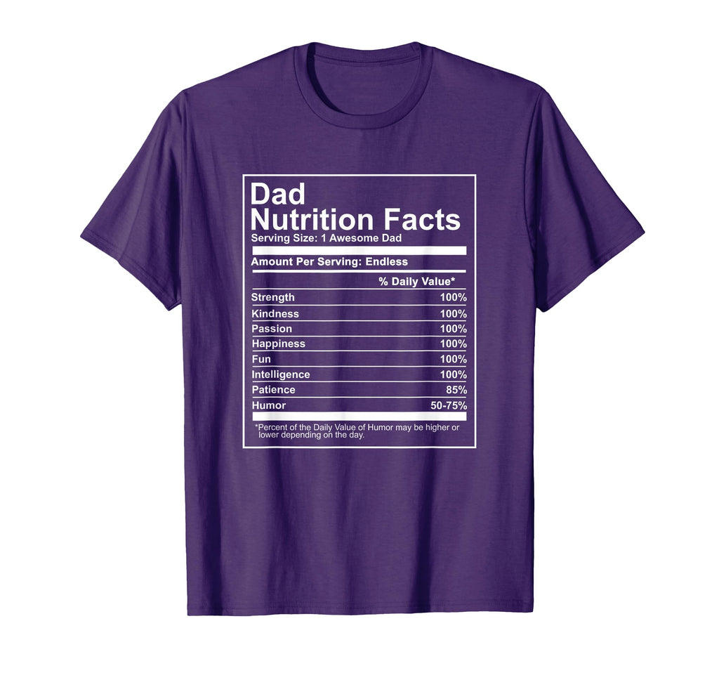 Dad Nutrition Facts Nutritional Fathers T-Shirt - Aesthetic Graphic Unisex - T-Shirt, Sweatshirt, Hoodie