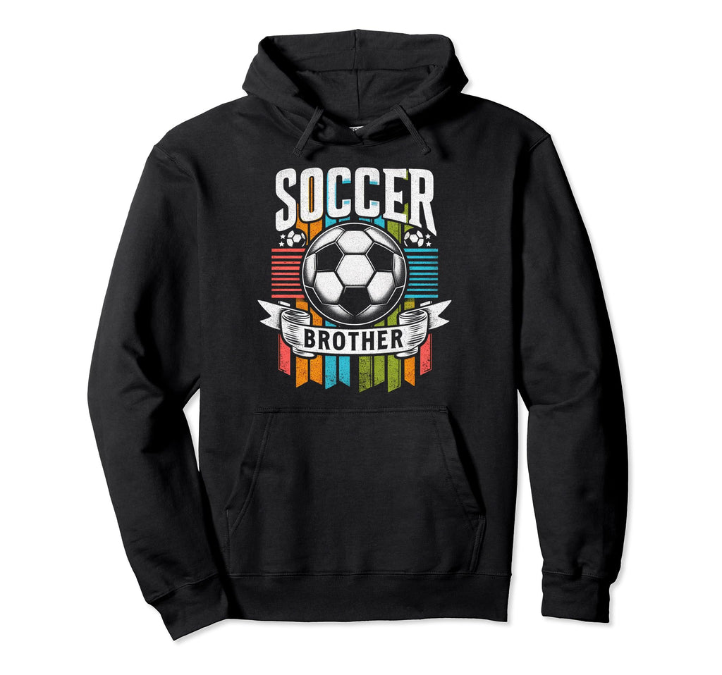 Soccer Brother Family Matching Team Football Hoodie - Graphic Print Unisex - T-Shirt, Sweatshirt, Hoodie