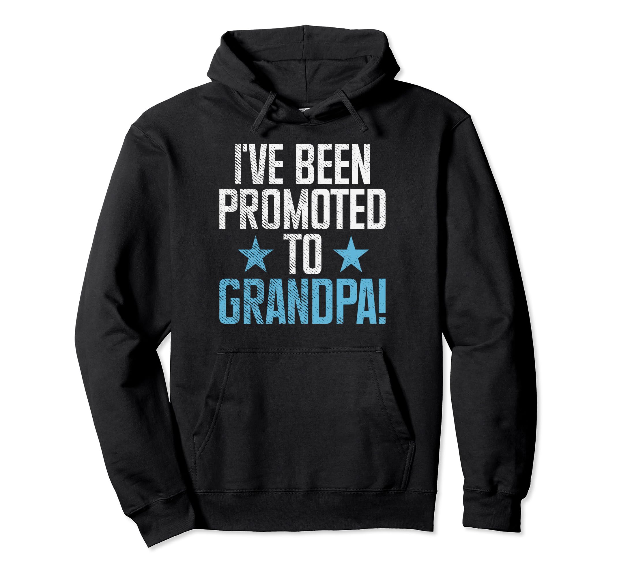 I Have Been Promoted To Grandpa New Hoodie - Aesthetic Graphic Unisex - T-Shirt, Sweatshirt, Hoodie