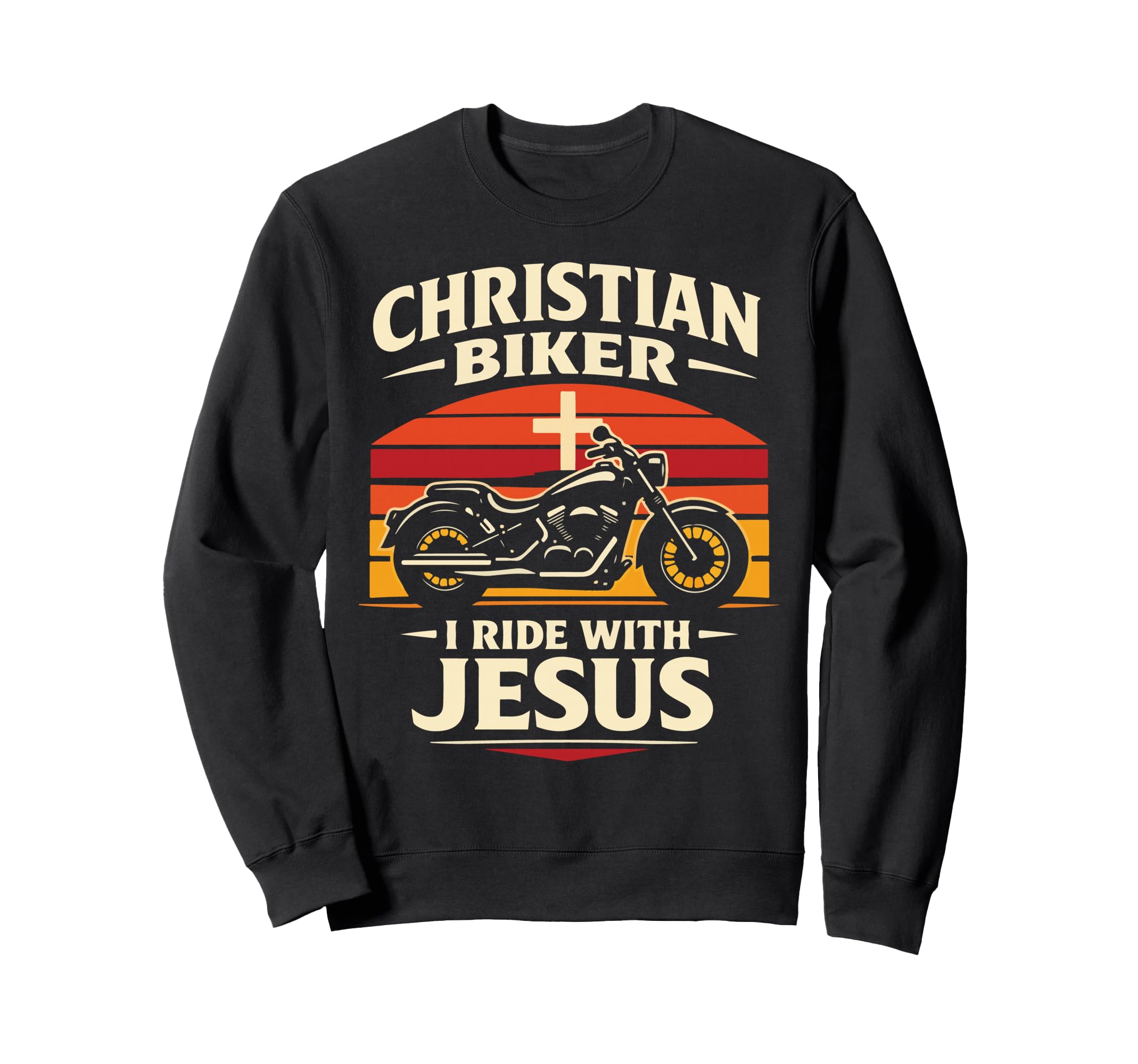 Christian Motorcycle Biker Christian Sweatshirt - Trendy Graphic Men Women - T-Shirt, Sweatshirt, Hoodie