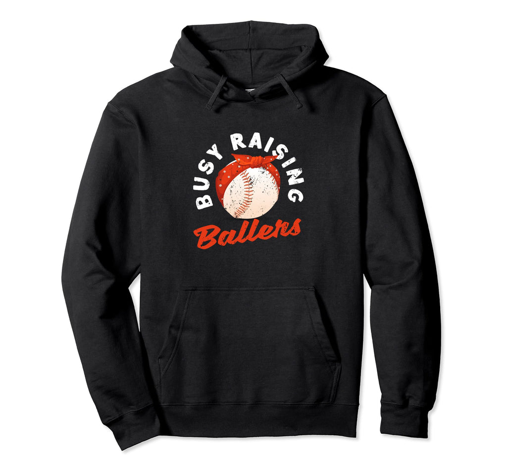 Busy Raising Ballers Baseball Mom Funny Hoodie - Graphic Print Unisex - T-Shirt, Sweatshirt, Hoodie